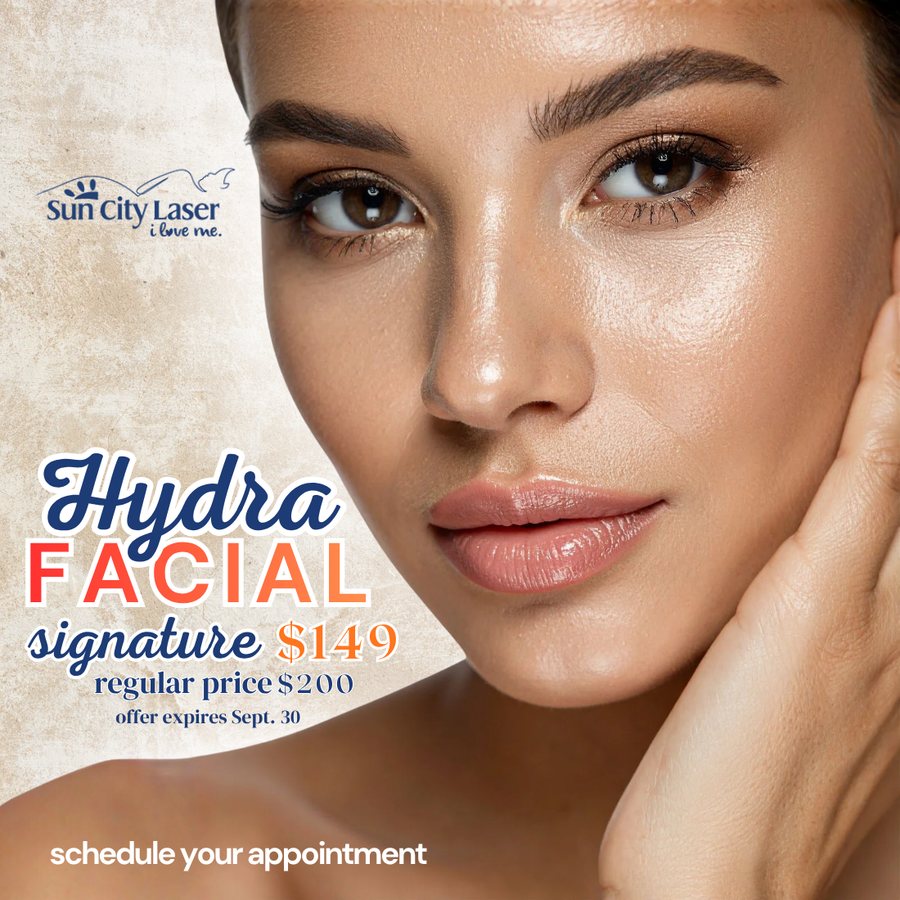 HydraFacial signature $149, regular price $200. Offer expires Sept. 30. Schedule your appointment.